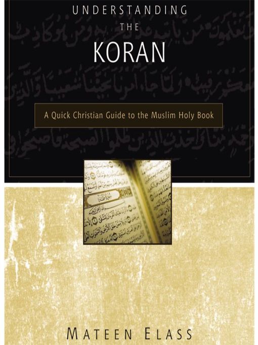 Title details for Understanding the Koran by Mateen Elass - Available